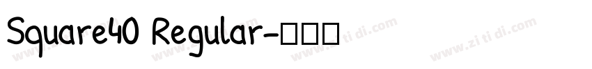 Square40 Regular字体转换